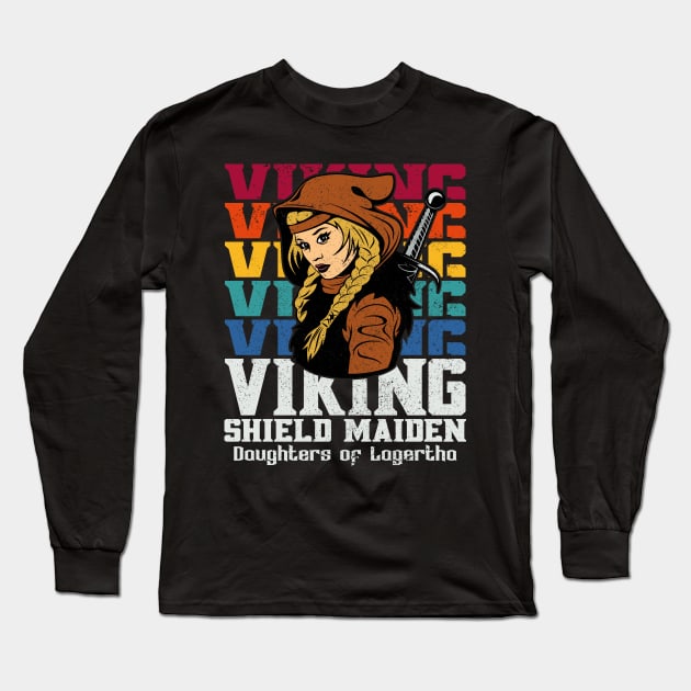 Daughters of Lagertha Vintage Viking Shield Maiden Long Sleeve T-Shirt by RadStar